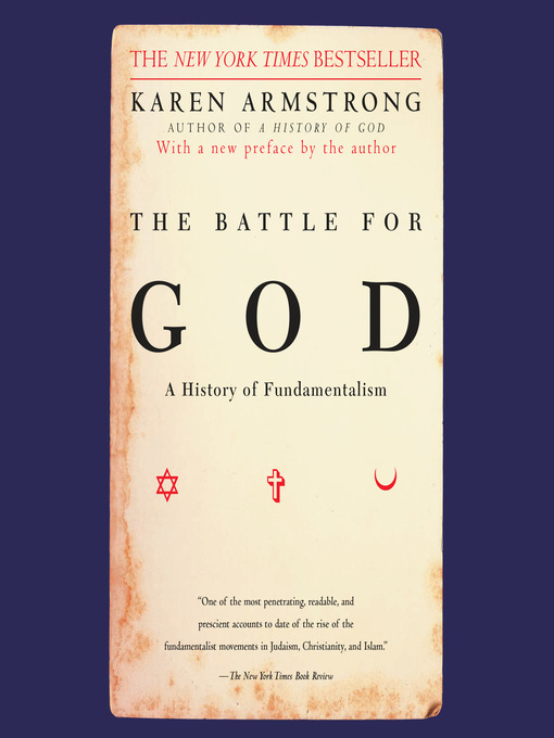 Title details for The Battle for God by Karen Armstrong - Available